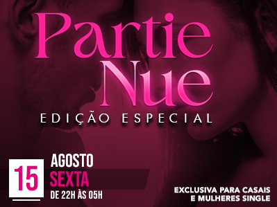 Partie Nue Edição Especial 