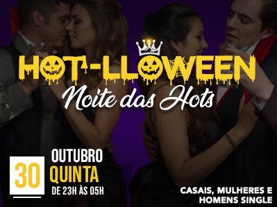 Hot-lloween Noite das Hots