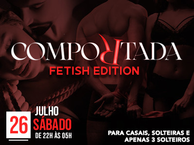 Comportada - Fetish Edition 
