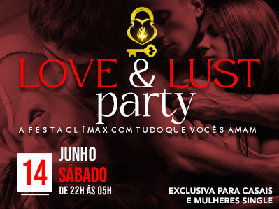 Love & Lust Party